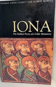 1995- Iona the earliest Poetry of a celtic Monastery- Thomas Owen and Gilbert Markus