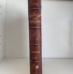 1898- School and Fireside- Karl G. Maeser