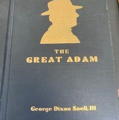 1934- The Great Adam - George Dixon Snell,III