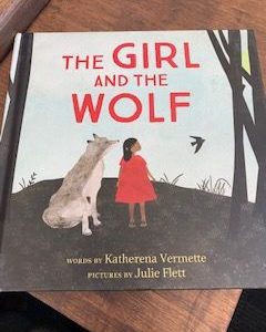 2019- The Girl and the Wolf – Katherena Vermette and Julie Flett