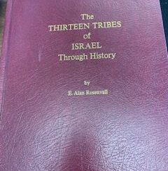 1999- The Thirteen Tribes of Israel through History- E. Alan Rosenvall