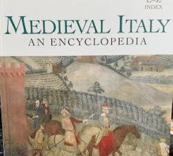 2004- Medieval Italy an encyclopedia (volume 2) – Christopher Kleinhenz