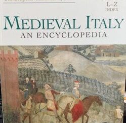 2004- Medieval Italy an encyclopedia (volume 2) – Christopher Kleinhenz