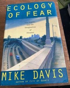 1998- Ecology of fear- Mike Davis