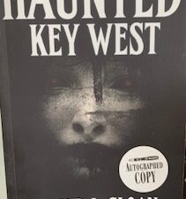 2003 – Haunted Key West – David L. Sloan – signed