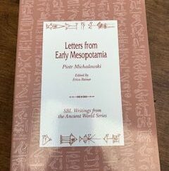 1993- Letters from Early Mesopotamia- Piotr Michalowski and Erica Reiner