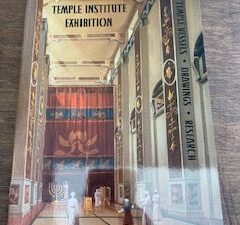 Temple Institute Exhibition- Exhibition of the treasures of the temple