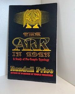 1994- The Ark in Eden: A Study of Pre- Temple Typology- Randall Price