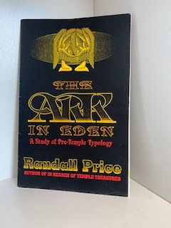 1994- The Ark in Eden: A Study of Pre- Temple Typology- Randall Price
