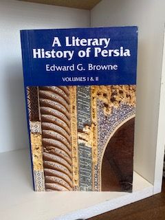 2002- A literary history of Persia (vol. 1 and 2)- Edward G. Browne