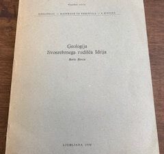 1958- Geologija zivosrebrnega rudisca Idrija- Boris Berce