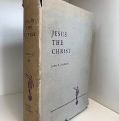 1956- Jesus The Christ- James E. Talmage