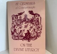 1984- St. Germans of Constantinople on the Divine Liturgy- Paul Meyendorff