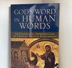 2008- God’s Word in Human Words- Kenton L. Sparks