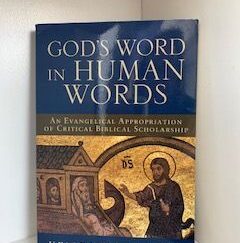 2008- God's Word in Human Words- Kenton L. Sparks
