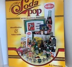 2004- Collectible Soda Pop Memorabilia: Identification and Value guild- B.J. Summers