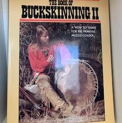 1993- The book of Buckskinning II- Muzzleloader Magazine’s