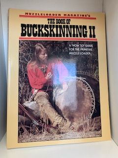 1993- The book of Buckskinning II- Muzzleloader Magazine’s