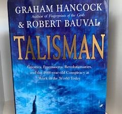 2004- Talisman- Graham Hancock & Robert Bauval