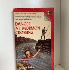 1959 --- Danger at Mormon Crossing --- Roger Barlow --- Paperback