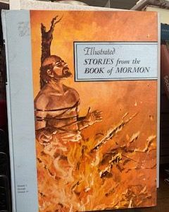 1970- Illustrated Stories from the Book of Mormon (Mosiah 1 through Mosiah 17) Vol.6