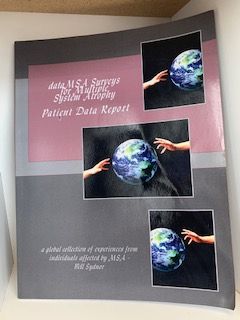 2016- Data MSA Surveys for multiple system Atrophy Patient Report- Bill Sydnor