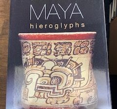 2002- Dictionary of Maya Hieroglyphs- John Montgomery