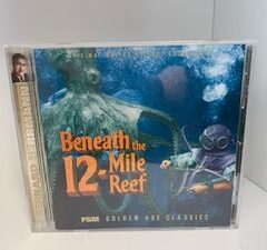 1953- Beneath the 12-Mile Reef: FSM: Golden Age Classics- Bernard Herrmann