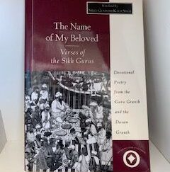 1995- The Name of my Beloved: Verses of the Sikh Gurus- Nikky- Guninder Kaur Singh