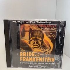 1993- The Bride of Frankenstein- The Westminster Philharmonic Orchestra conducted by Kenneth Alwyn