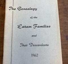 1962- The Genealogy of the Latam Families and Their descendants- Mr. and Mrs. O.L. Latam