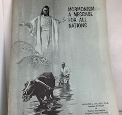 1965- Mormonism–A message for All Nations- Spencer J. Palmer