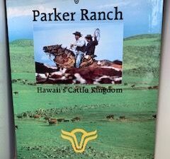 1993- Parker Ranch: Hawaii’s Cattle Kingdom- George Engebretson