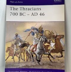 2001- The Thracians 700 BC- AD 46- Christopher Webber