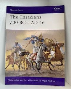 2001- The Thracians 700 BC- AD 46- Christopher Webber