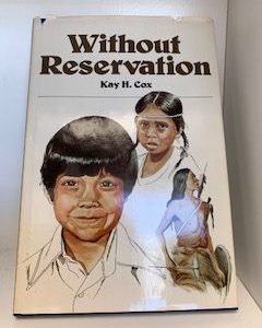1980 — Without Reservation — Kay H. Cox