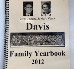 2012- John Leonard & Mary Verna Davis Family Yearbook 2012