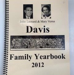 2012- John Leonard & Mary Verna Davis Family Yearbook 2012