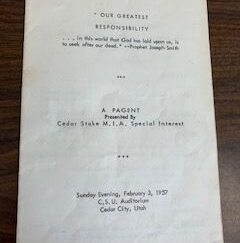 1957- "Our Greatest Responsibility- Cedar Stake M.I.A