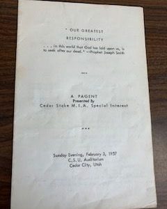 1957- “Our Greatest Responsibility- Cedar Stake M.I.A