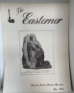 1962- The Easterner- Eastern States Mission Bulletin