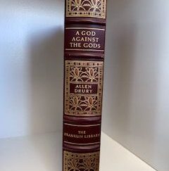 1976- A God Against the Gods- Allen Drury- First Edition