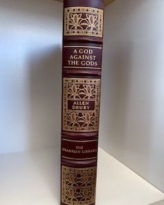 1976- A God Against the Gods- Allen Drury- First Edition