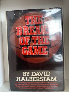 The Breaks of the Game by Halberstam, David