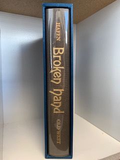 1931- Broken hand- Leroy R. Hafen- Deluxe Edition- Signed- Copy 150/200- Limited Edition