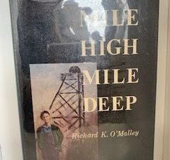 1971- Mile High Mile Deep- Richard K. O’Malley
