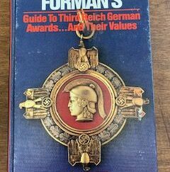 1988-Forman’s guild to Third Reich German Awards…and Their Values (first edition)-Adrian Forman
