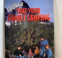 1996- How to Take Your Family Camping- Ken Gallacher