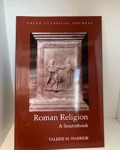 2002- Roman Religion: a source book- Valerie M. Warrior