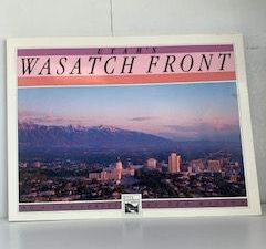 1987- Utah’s Wasatch Front NO.4 in a series- Ted Wilson